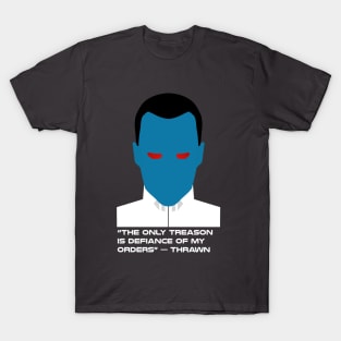 Grand Admiral Thrawn Quote T-Shirt